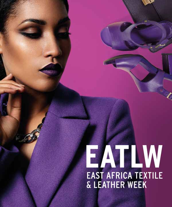 EAST AFRICA TEXTILE & LEATHER WEEK EATLW